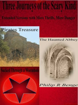cover image of Three Journeys of the Scary Kind